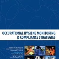 Occupational Hygiene Monitoring & Compliance Strategies - PDF (2019)