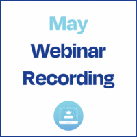 2024 Webinar Series - May Webinar Recording