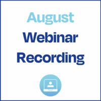 2024 Webinar Series - August Webinar Recording