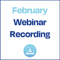 2024 Webinar Series - February Webinar Recording